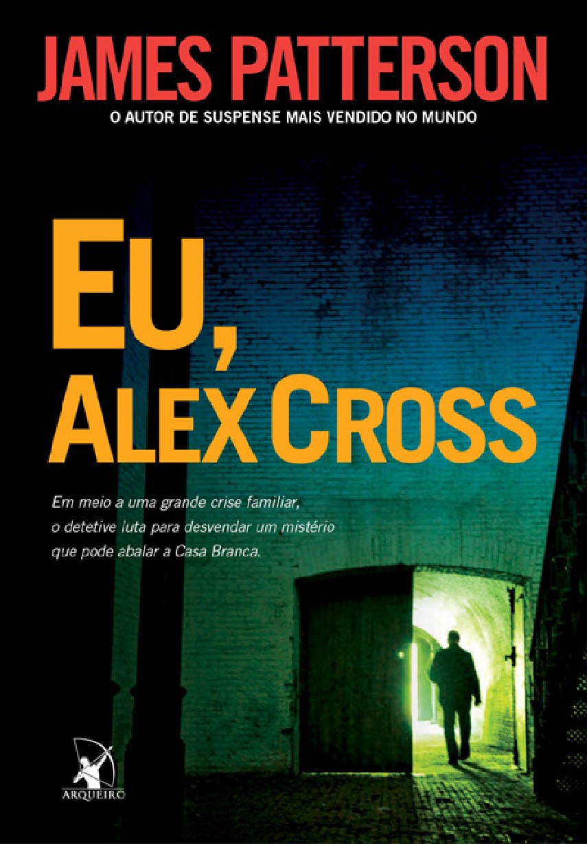 Cross Fire Alex Cross Series #17 by James Patterson