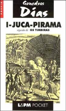 I-Juca-Pirama - Antônio Gonçalves Dias