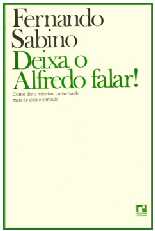 Deixa o Alfredo Falar - Fernando Sabino