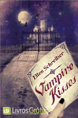 Coleção Vampire Kisses - Ellen Schreiber