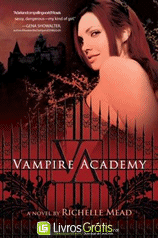 Coleção Academia de Vampiro (Vampire Academy) - Richelle Mead
