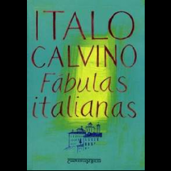 Fábulas Italianas - Italo Calvino