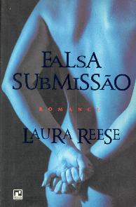 Falsa Submissão (Topping From Below) - Laura Reese