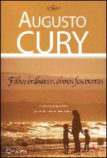 Filhos Brilhantes, Alunos Fascinantes - Augusto Cury
