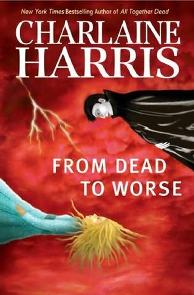 De morto Para Pior (From Dead to Worse) - Charlaine Harris