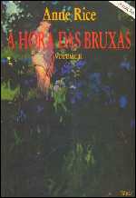 A Hora das Bruxas Vol.II - (Série Bruxas Mayfair ) - Anne Rice