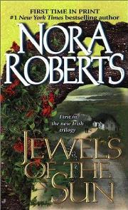 As Jóias do Sol (Jewels of the Sun) - Nora Roberts