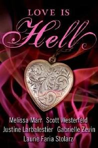 Love Is Hell - Melissa Marr