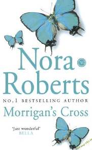 A Cruz de Morrigan - Nora Roberts