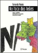 Na Toca dos Leões - Fernando Morais