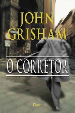 O Corretor - John Grisham