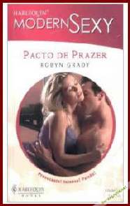 Pacto do Prazer - Robyn Grady