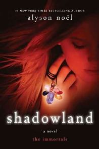 Shadowland - Alyson Noel