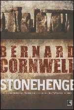 Stonehenge - Bernard Cornwell