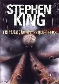 Tripulação de Esqueletos - Stephen King