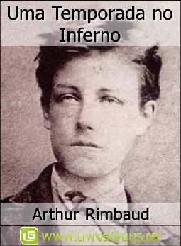 Uma Temporada no Inferno - Arthur Rimbaud