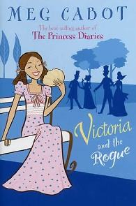 Victoria And The Rogue - Meg Cabot