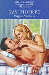 A Amante Virgem (Virgin Mistress) - Kay Thorpe